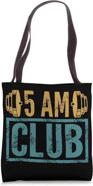 5 am Gym Squad Tote Bag