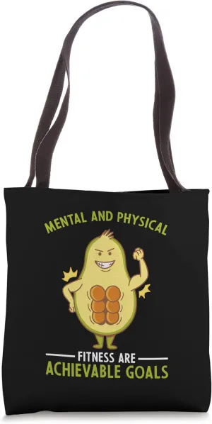 Achievable Goals Mental and Physical Fitness Gym Motivation Tote Bag