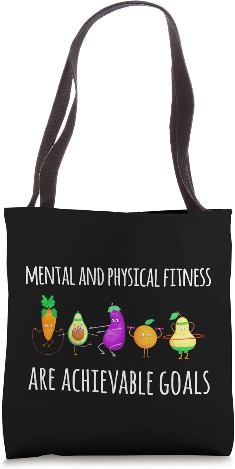 Achievable Goals Mental and Physical Fitness Gym Motivation Tote Bag