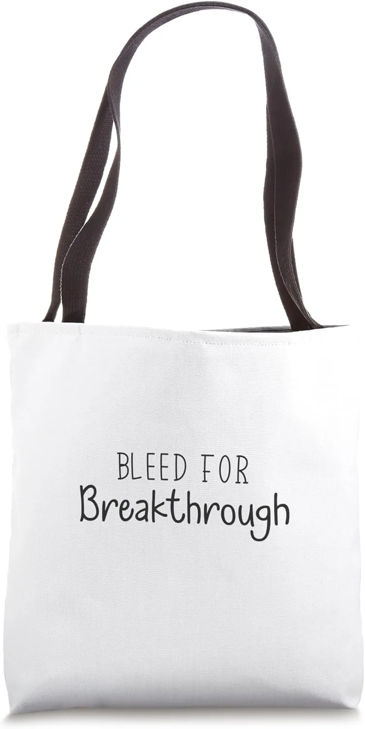 Bleed For Breakthrough - Gym, Hustle, Success, Motivational Tote Bag