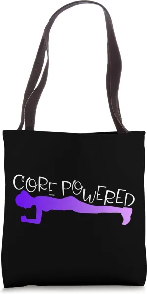 Core Powered Funny Plank Pilates Workout Saying Gym Quote Tote Bag