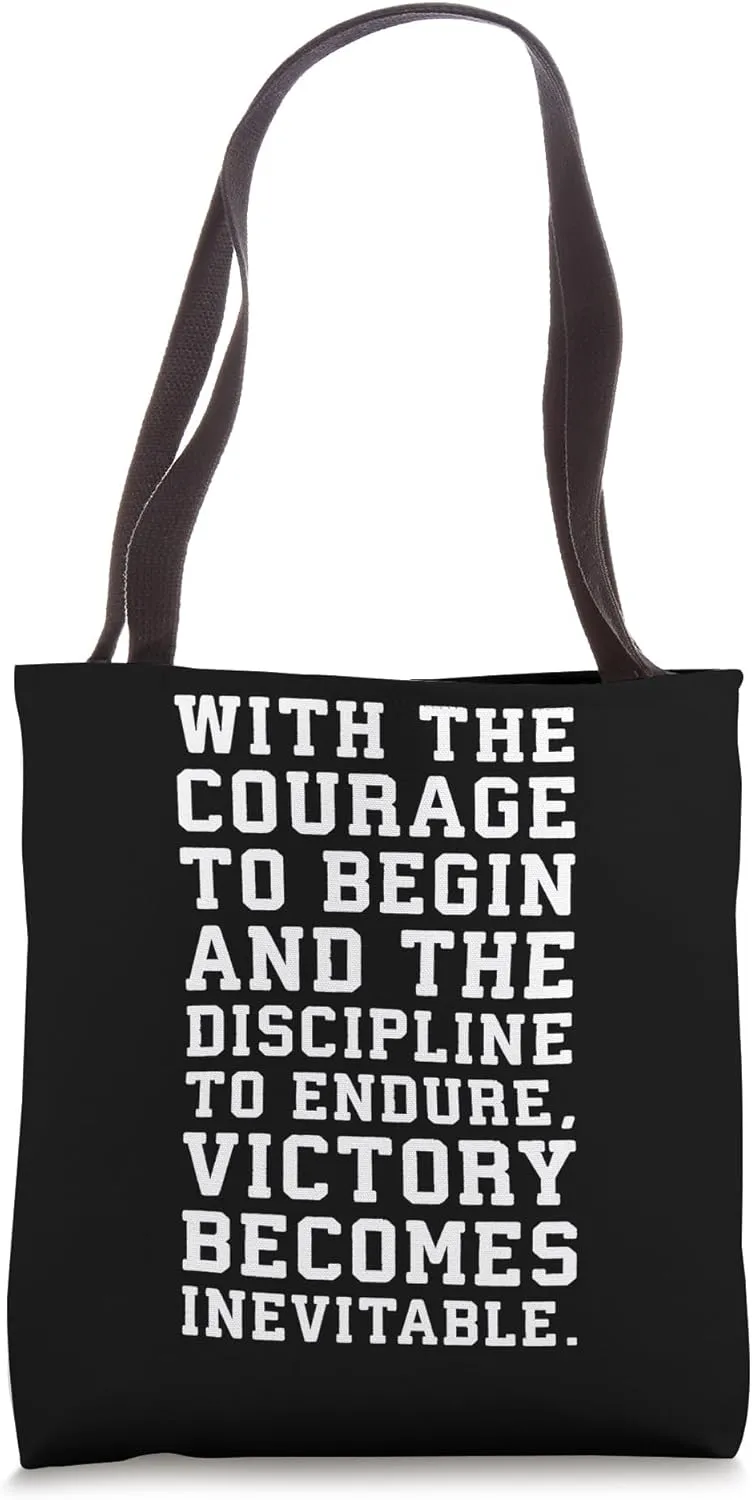 Courage and Discipline - Gym, Hustle, Success, Motivational Tote Bag