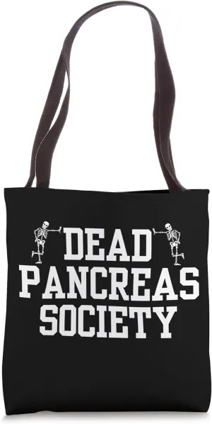 Diabetes Awareness T1D T2D Funny Diabetic Pancreas Warrior Tote Bag