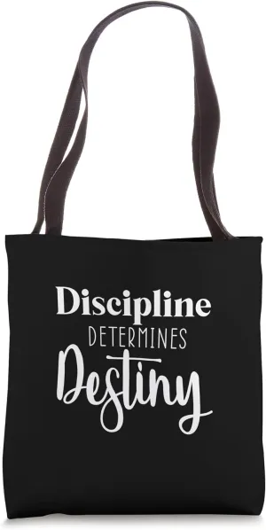Discipline Determines Destiny, Gym Hustle Success Motivation Tote Bag