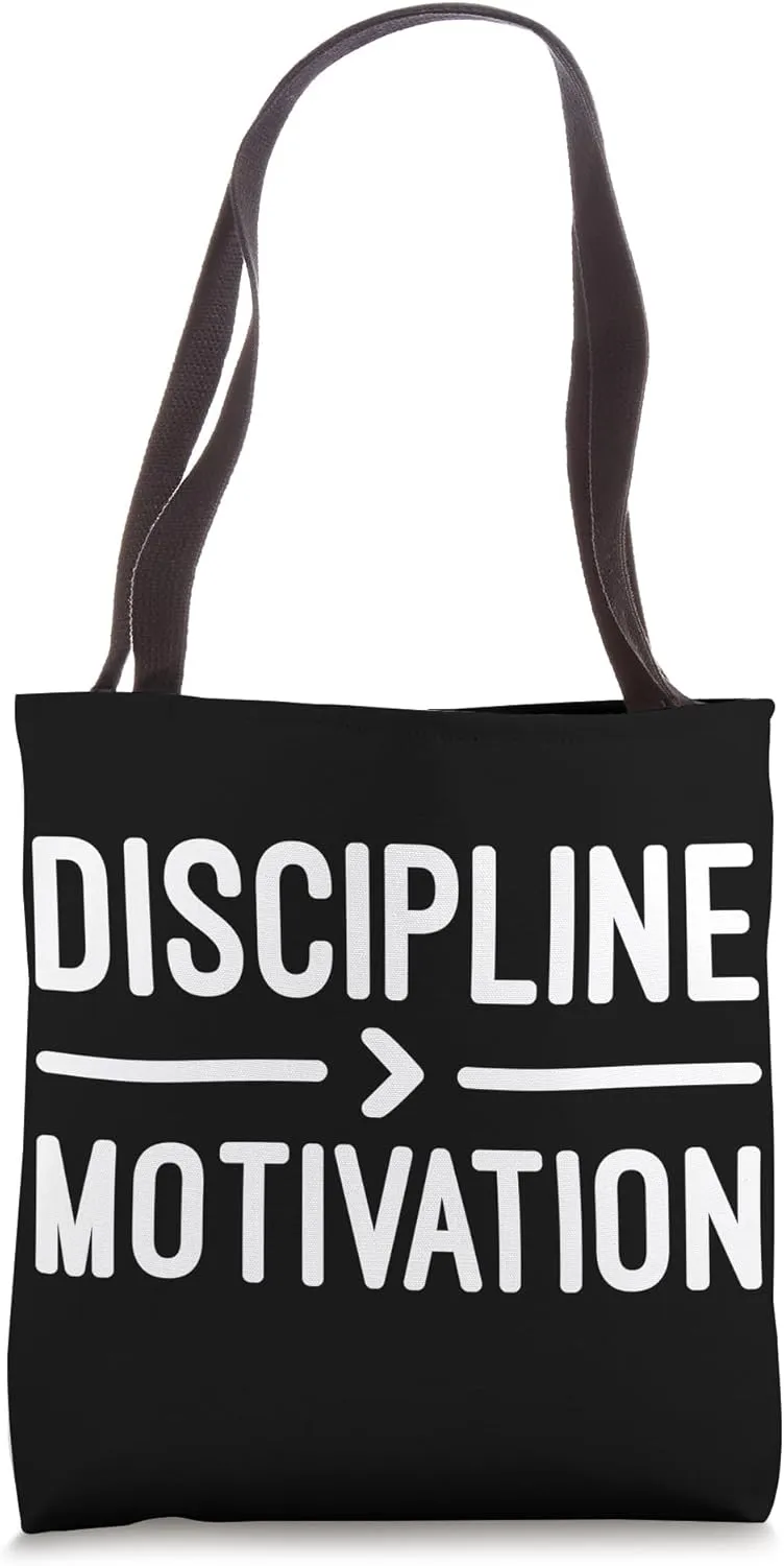 Discipline vs Motivation, Gym, Hustle, Success, Motivational Tote Bag