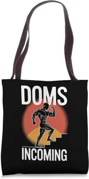 DOMS Incoming, Motivational Fitness Design for Gym Lovers Tote Bag