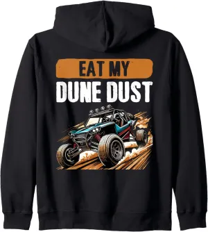 Eat My Dune Dust Beach Sand Race Rail Racing Car Dune Buggy Zip Hoodie