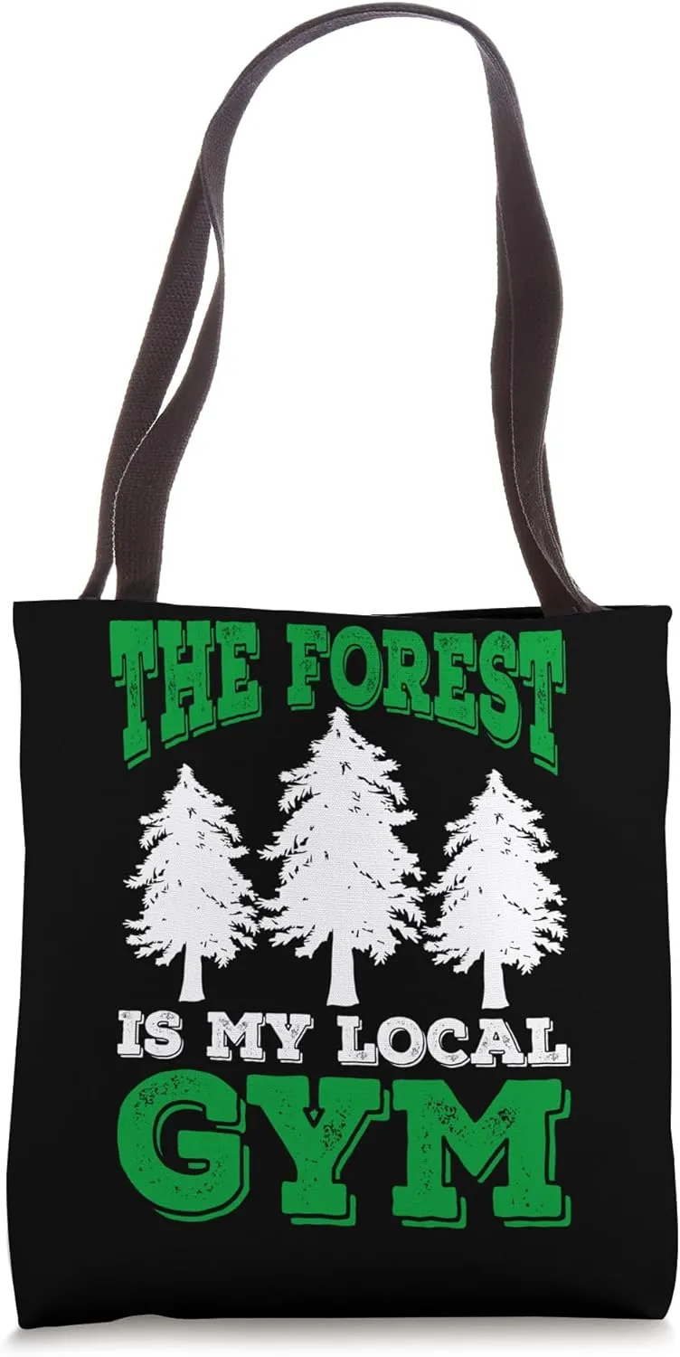 Forester Gym Expert Forestry Lover Lumberjack Graphic Tote Bag