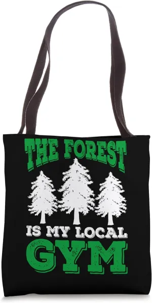 Forester Gym Expert Forestry Lover Lumberjack Graphic Tote Bag