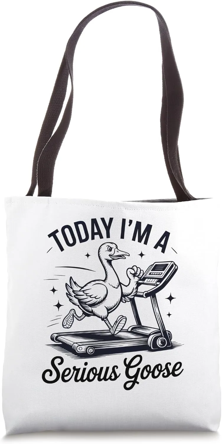 Funny Goose on Treadmill Serious Goose Workout Gym Gear Tote Bag