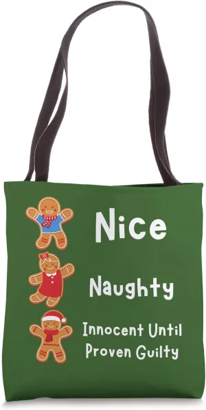 Funny Nice Naughty Innocent Until Proven Guilty Christmas Tote Bag