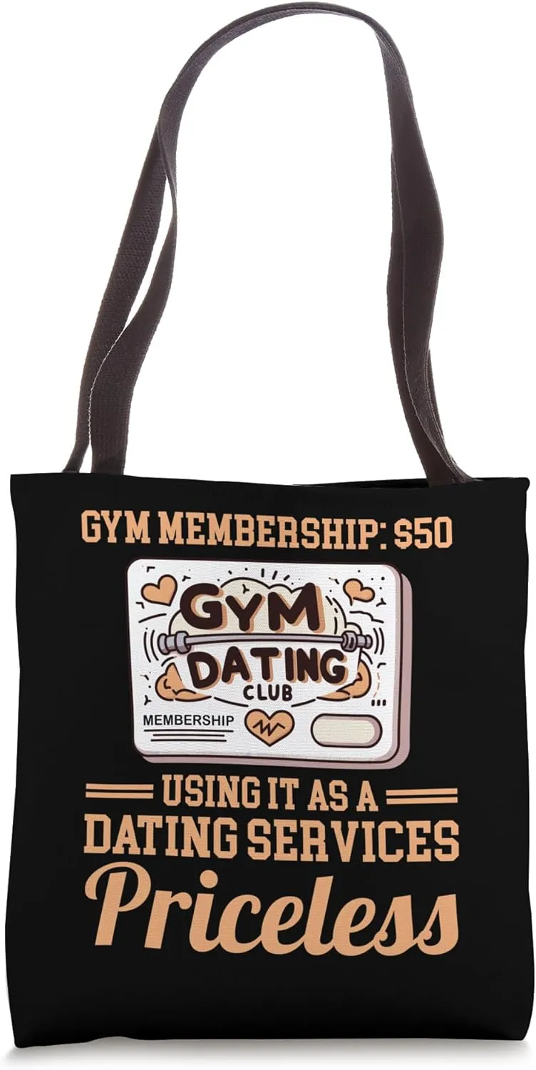 Gym Membership $50 Dating Services Priceless Tote Bag