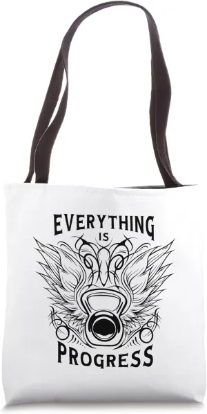 Gym Workout Funny - Everything Is Progress Tote Bag