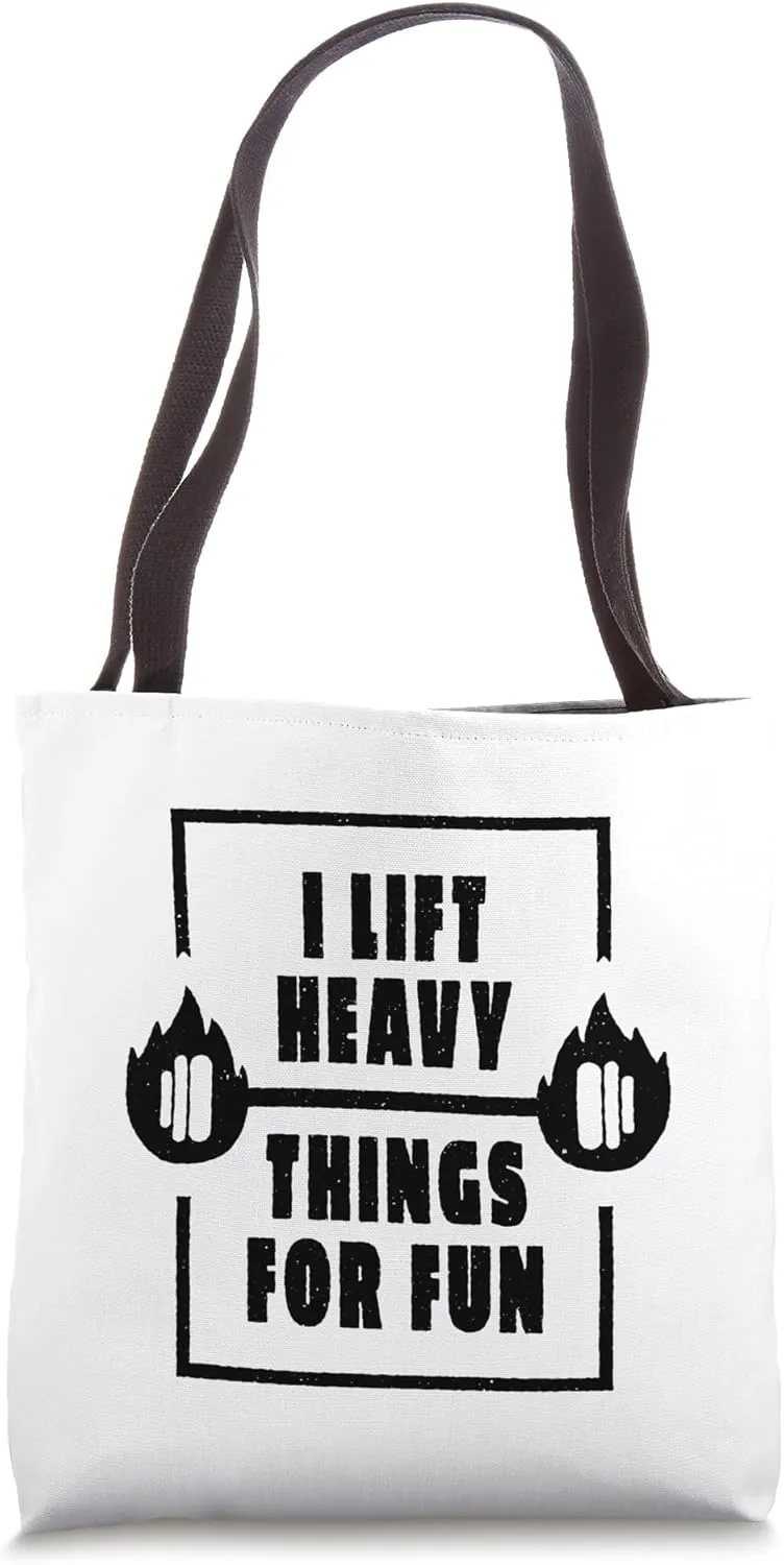Gym Workout Funny - I Lift Heavy Things For Fun Tote Bag