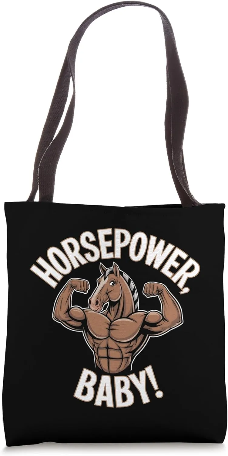 Horsepower Baby | Gym Humor Bodybuilder Fitness Horse Lover Tote Bag