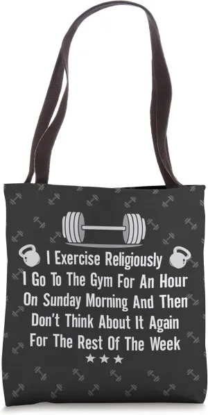 I Exercise Religiously Funny Saying For Gym Workout Humor Tote Bag