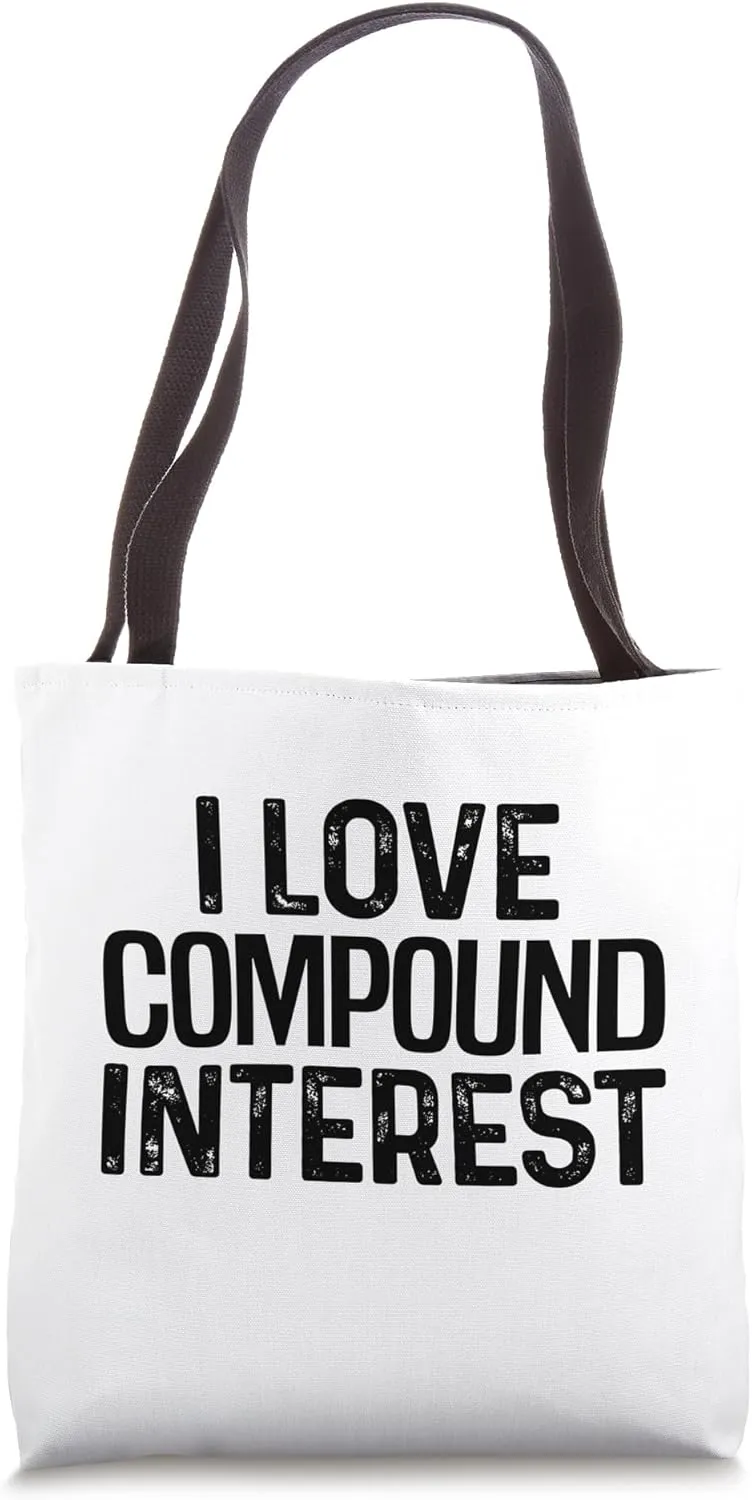 I Love Compound Interest Financial Literacy Planner Banking Tote Bag