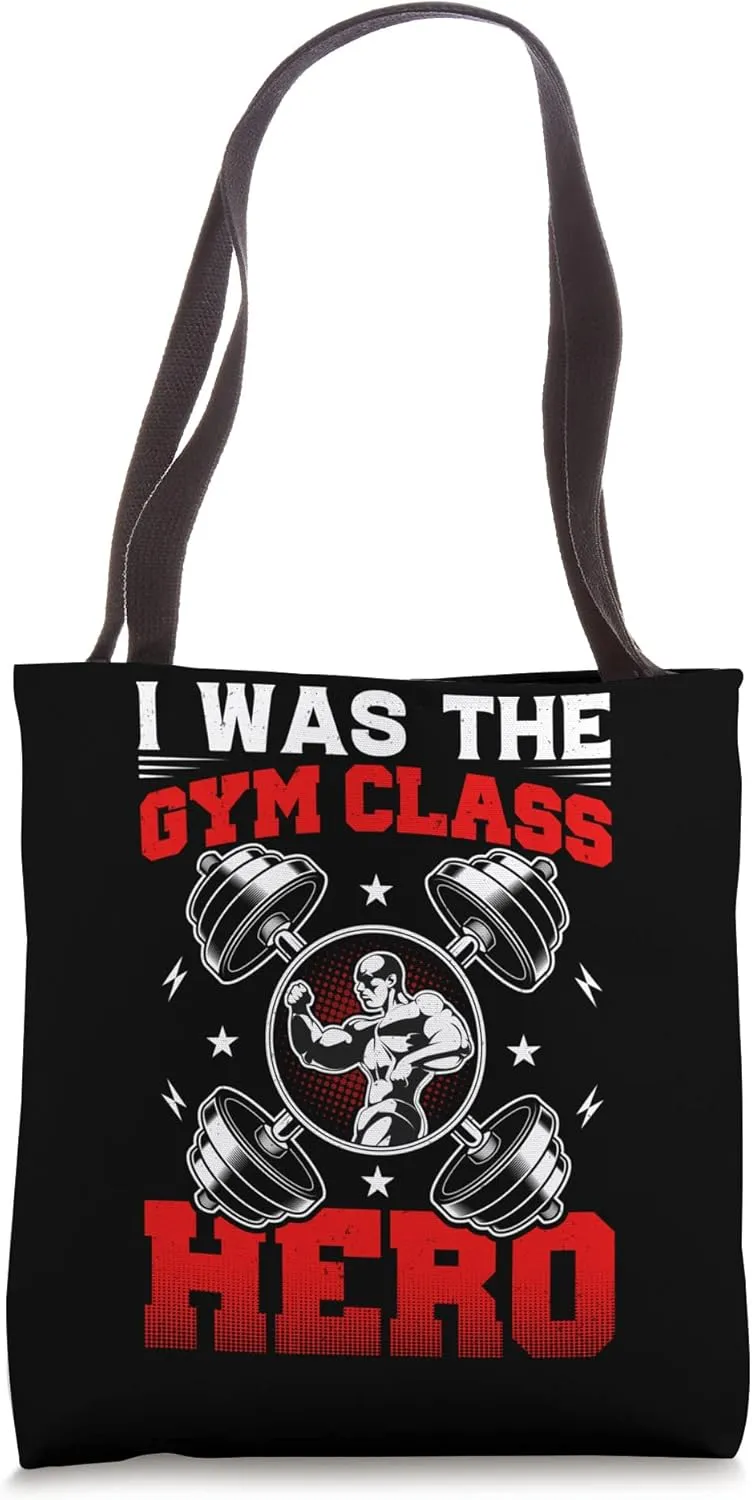 I Was the Gym Class Hero Tote Bag