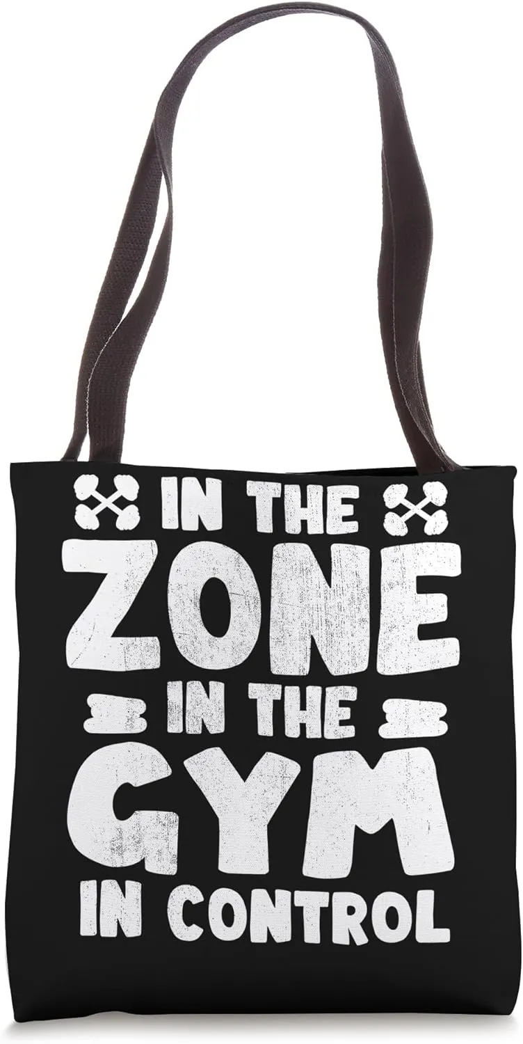 In The Zone In The Gym In Control Motivation Tote Bag