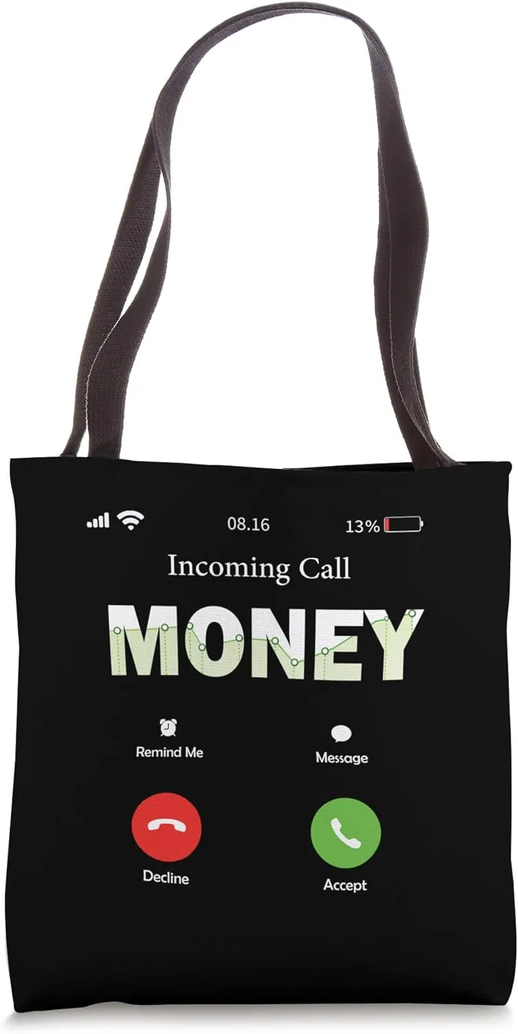 Incoming Call Money Is Calling monopoly money Tote Bag