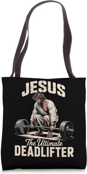 Jesus The Ultimate Deadlifter Gym Christian Athlete Tote Bag