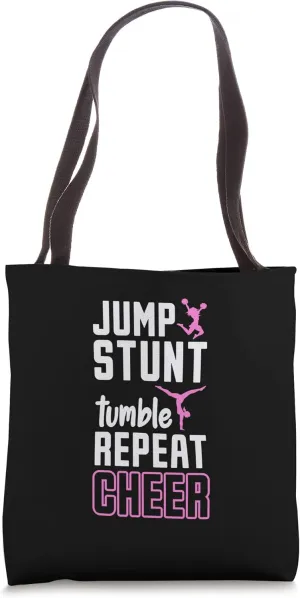 Jump Stunt Tumble Repeat Cheerleading Cheerleader Gym Dance Tote Bag
