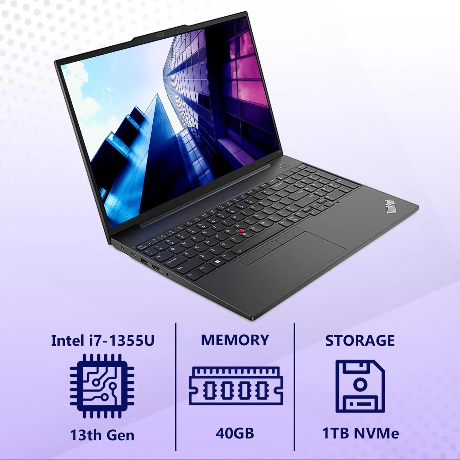 Lenovo ThinkPad E16, WUXGA 16" IPS, Intel 10 Core i7-1355U, 40GB RAM, 1TB NVMe, Fingerprint, Backlit KB, WiFi 6, Bluetooth, RJ-45, W11P, Business Laptop