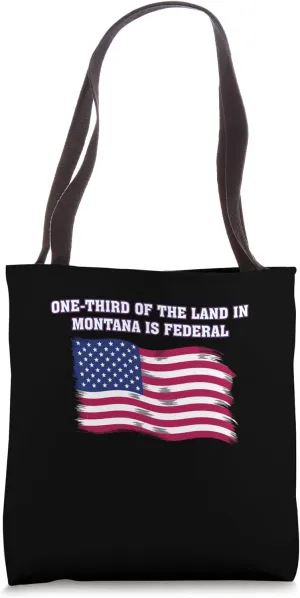 Most Land in Montana is Federal Trivia Know It All Tote Bag