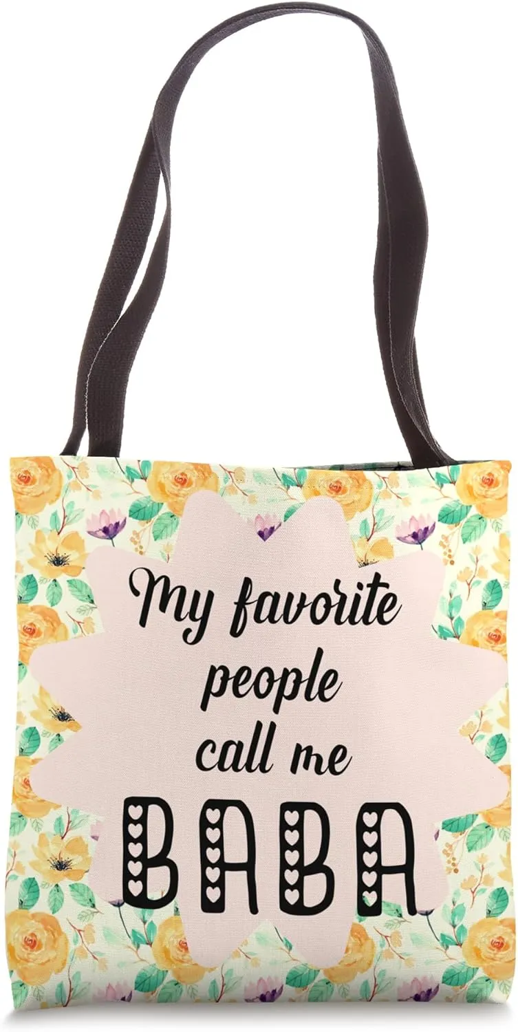 My Favorite People Call Me Baba Tote Bag