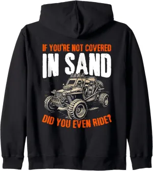 Not Covered In Sand Beach Race Rail Racing Car Dune Buggy Zip Hoodie