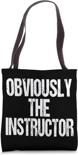Obviously Instructor Fitness Joke Funny Gym Workout Gift Tote Bag