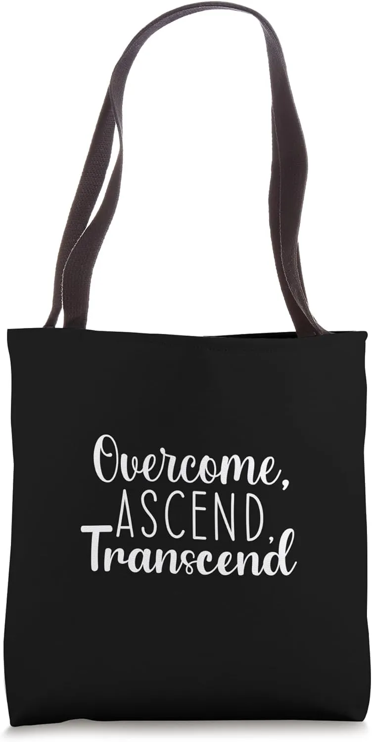 Overcome, Ascend, Transcend, Gym, Hustle, Success Motivation Tote Bag