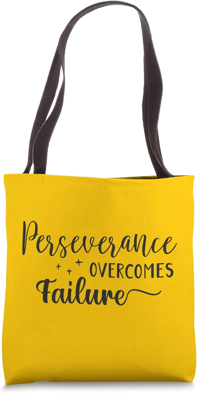 Perseverance Overcomes Failure Gym Hustle Success Motivation Tote Bag
