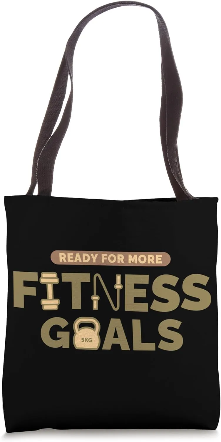 Ready For More Fitness Goals Gym Workout Bodybuilding Tote Bag