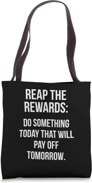 Reap The Rewards - Gym, Hustle, Success, Motivational Tote Bag
