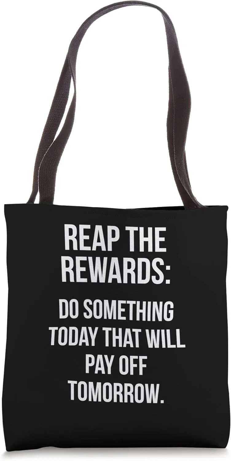 Reap The Rewards - Gym, Hustle, Success, Motivational Tote Bag