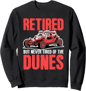 Sand Sun Beach Sand Race Rail Racing Car Retired Dune Buggy Sweatshirt