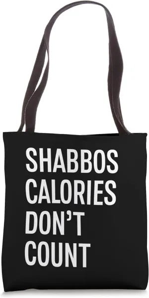 Shabbos Calories Don't Count Shabbat Shalom Kosher Gym Tote Bag