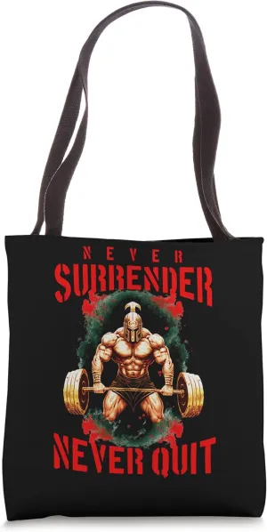 Spartan Bodybuilding Never Surrender Gym Workout Motivation Tote Bag