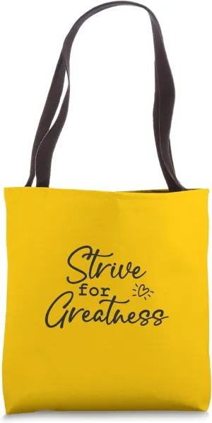 Strive For Greatness - Gym, Hustle, Success, Motivational Tote Bag