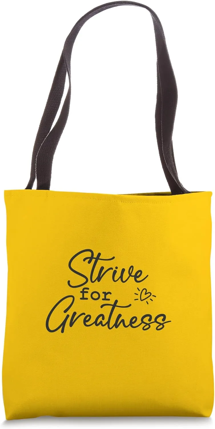 Strive For Greatness - Gym, Hustle, Success, Motivational Tote Bag