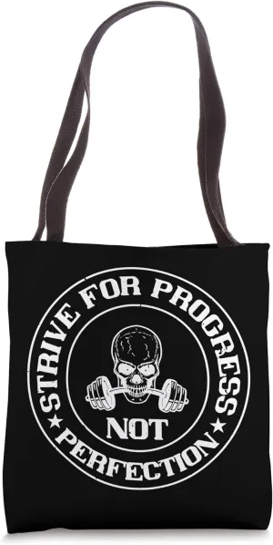 Strive For Progression Not Perfection - Funny Gym Workout Tote Bag
