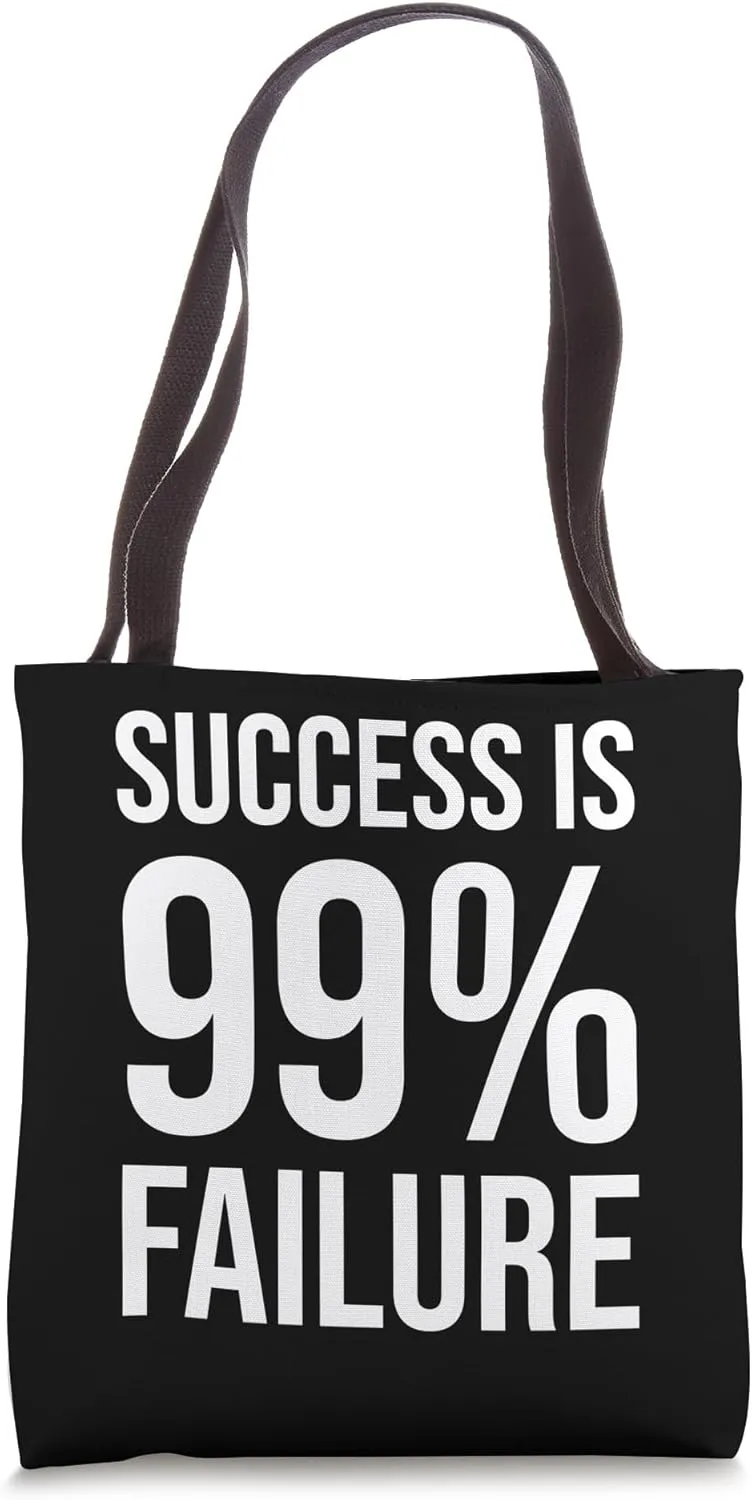 Success Is 99 Percent Failure, Gym, Hustle, Money Motivation Tote Bag