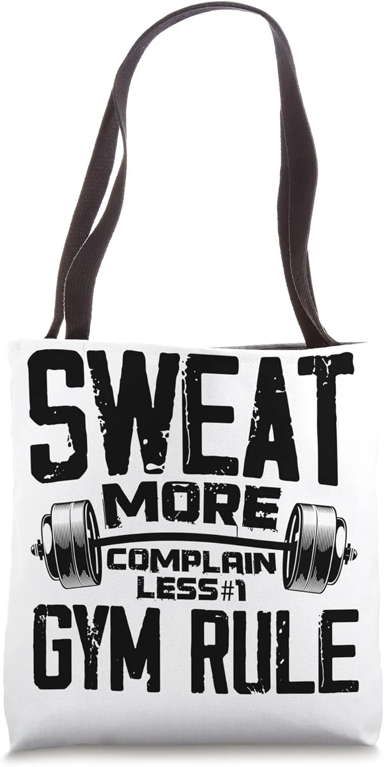 Sweat More Complain Less Gym Enthusiast Tote Bag