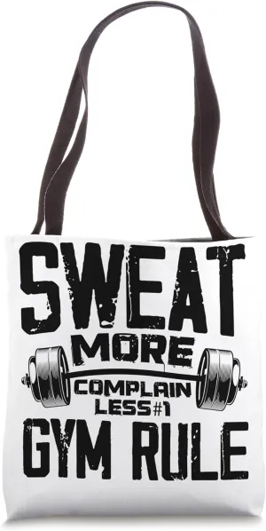 Sweat More Complain Less Gym Enthusiast Tote Bag