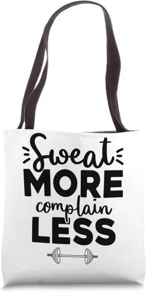 Sweat More Complain Less - Women Gym Pump Covers Tote Bag