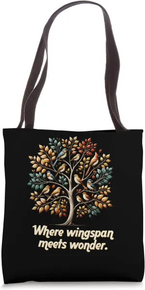 Where Wingspan Meets Wonder Funny Humor Tote Bag